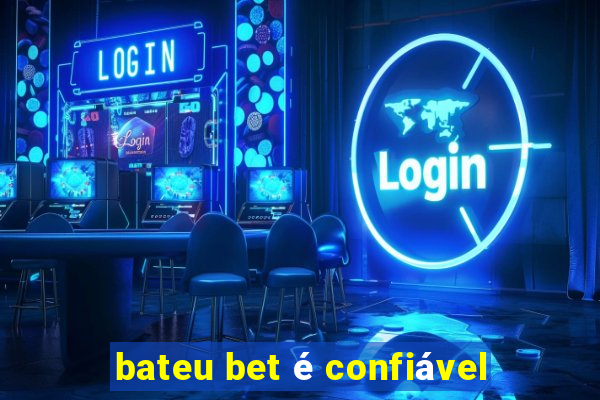 bateu bet é confiável