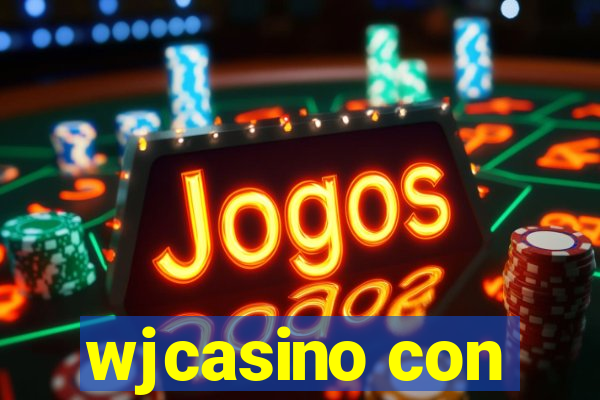 wjcasino con