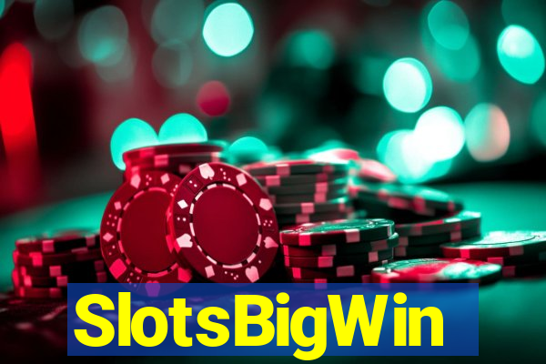 SlotsBigWin