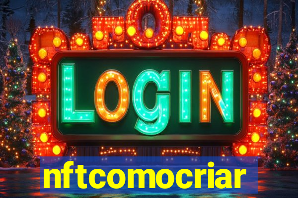 nftcomocriar