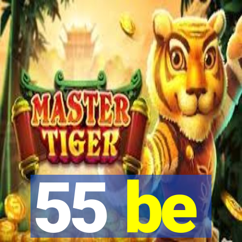 55 be