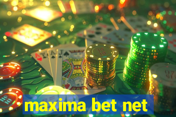 maxima bet net