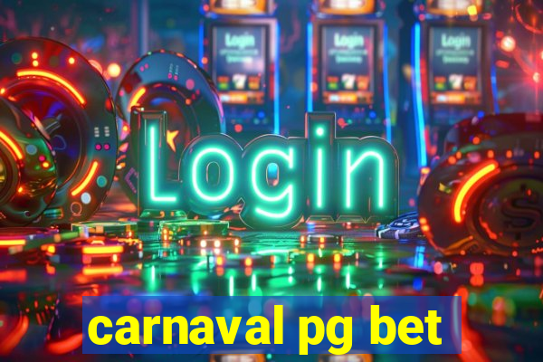 carnaval pg bet