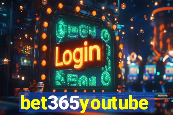 bet365youtube