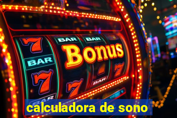 calculadora de sono