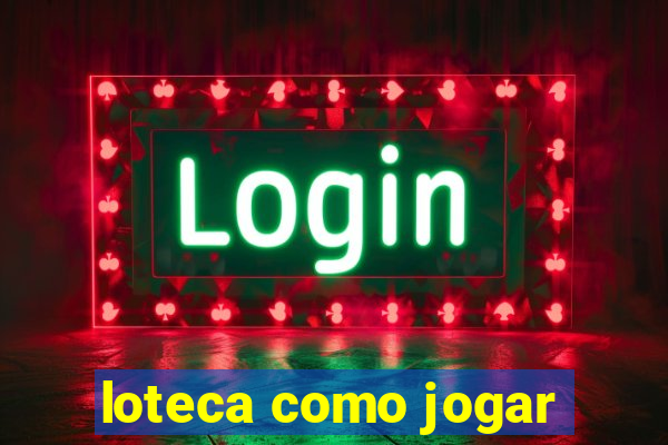 loteca como jogar