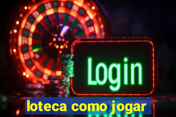 loteca como jogar