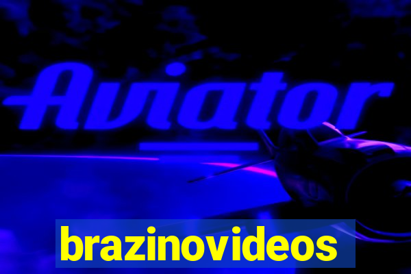 brazinovideos