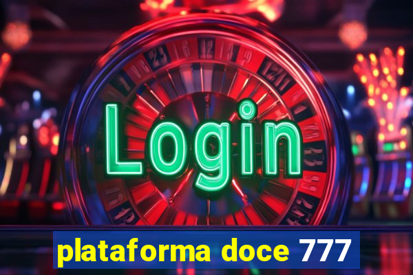 plataforma doce 777