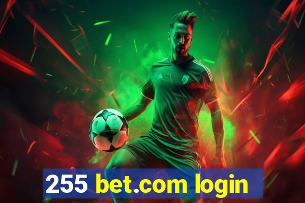 255 bet.com login