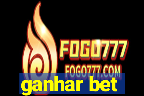 ganhar bet