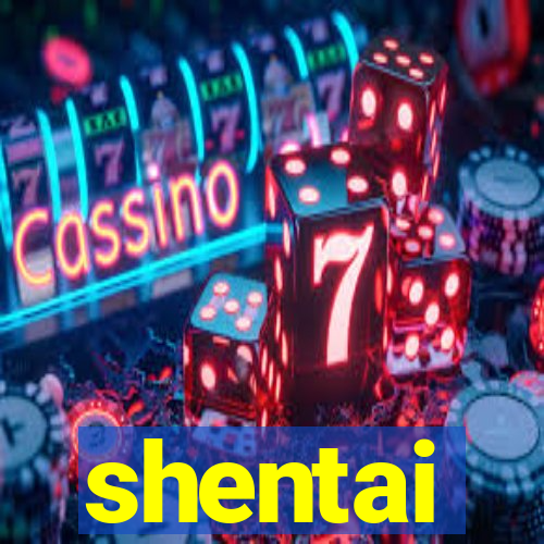 shentai