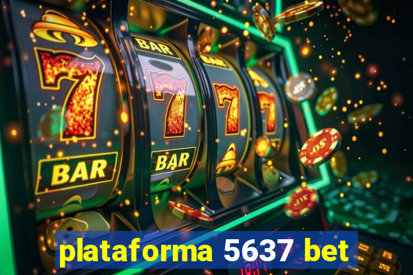 plataforma 5637 bet