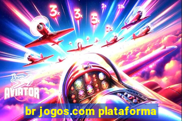 br jogos.com plataforma