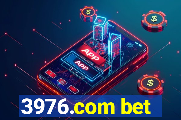 3976.com bet