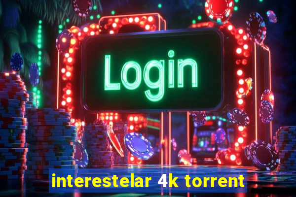 interestelar 4k torrent