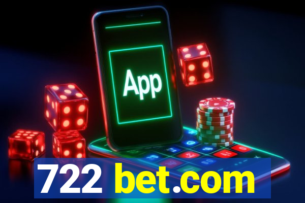 722 bet.com