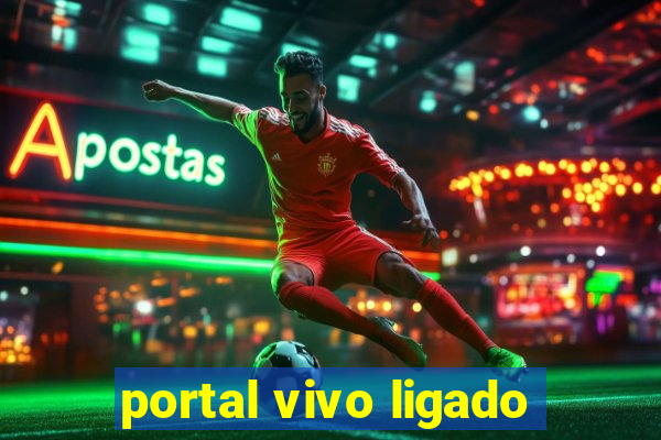 portal vivo ligado