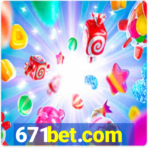 671bet.com