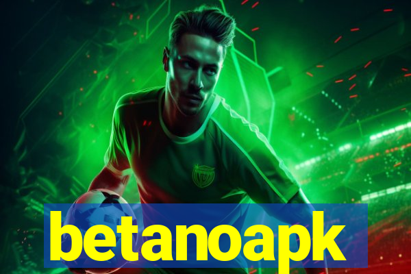 betanoapk