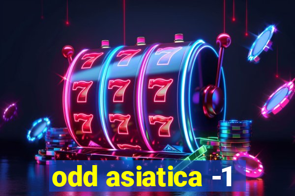 odd asiatica -1