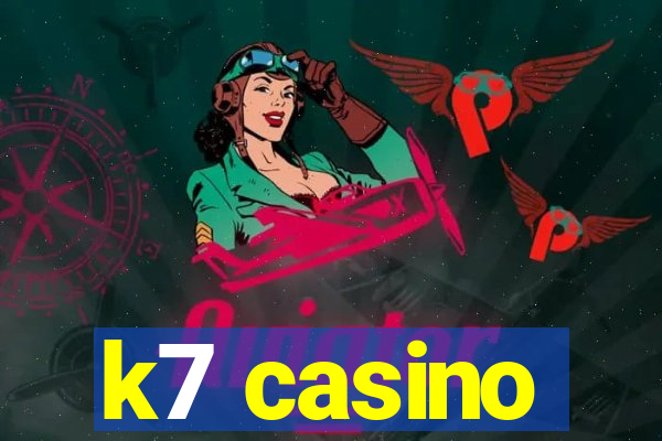 k7 casino