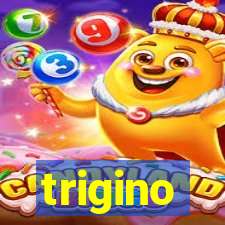 trigino