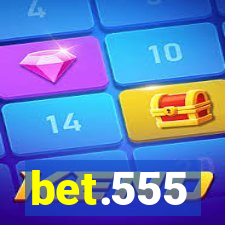 bet.555