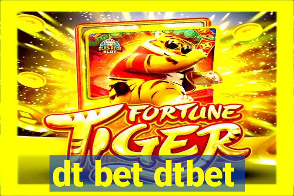 dt bet dtbet