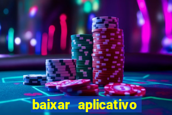 baixar aplicativo para fazer jogo do bicho