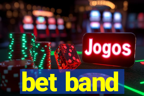 bet band