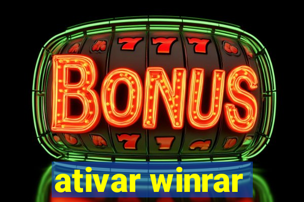 ativar winrar