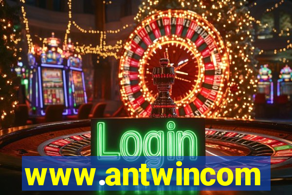 www.antwincom