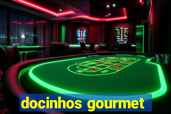 docinhos gourmet