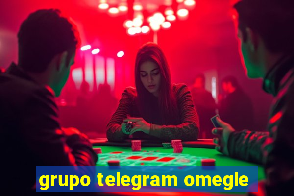 grupo telegram omegle