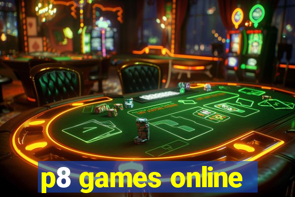 p8 games online