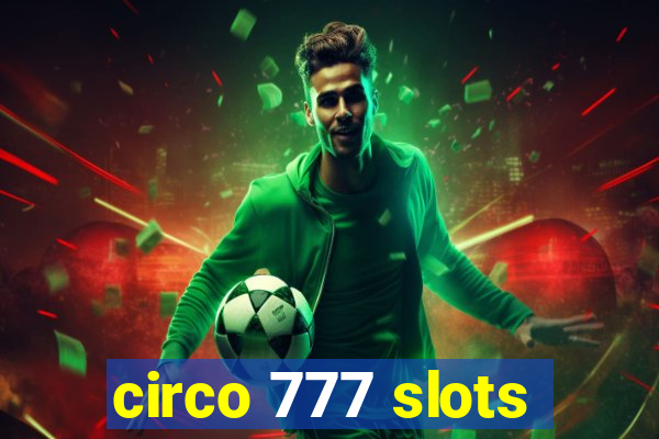 circo 777 slots