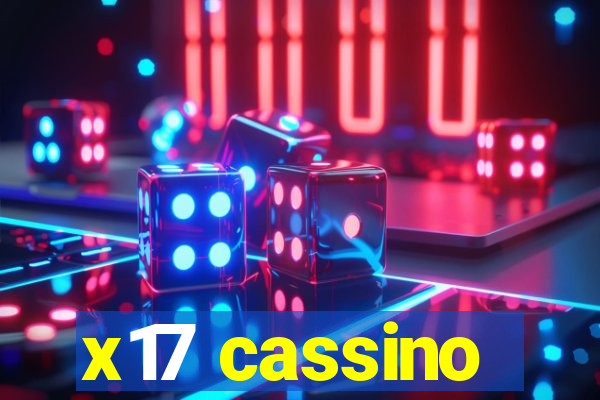 x17 cassino