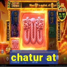 chatur at