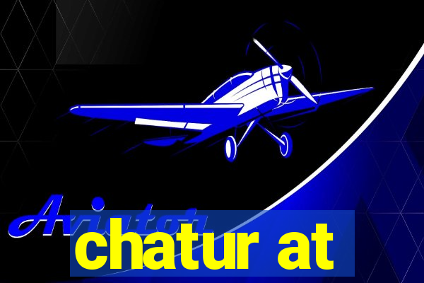 chatur at