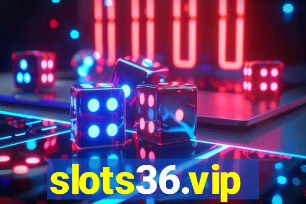 slots36.vip