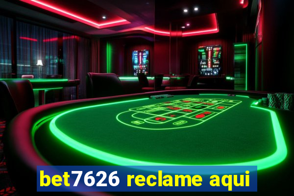 bet7626 reclame aqui