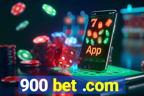 900 bet .com