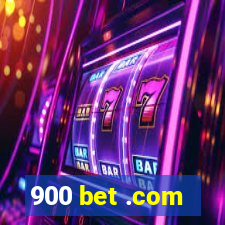 900 bet .com