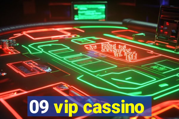 09 vip cassino