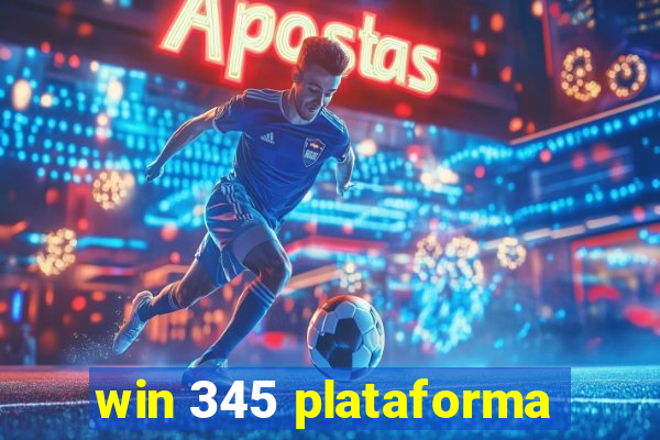 win 345 plataforma