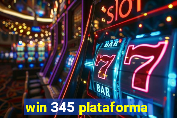 win 345 plataforma