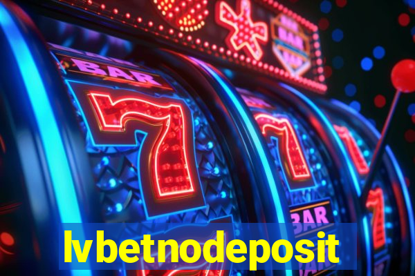 lvbetnodeposit