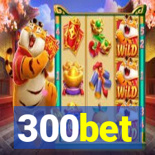 300bet