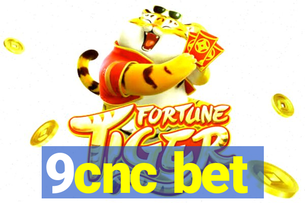 9cnc bet